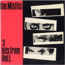 Misfits : 3 Hits from Hell
